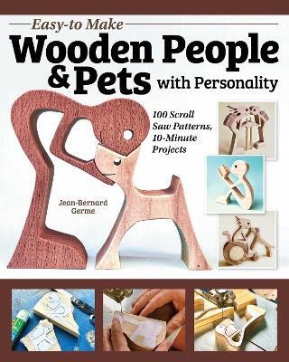 Easy-to-Make Wooden People & Pets with Personality(English, Paperback, Germe Jean-Bernard)