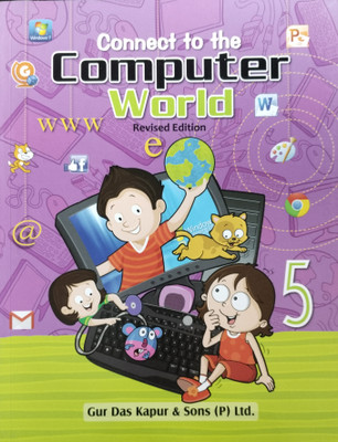 Revised Edition Connect to the Computer World 5(Paperback, Monika Madan)