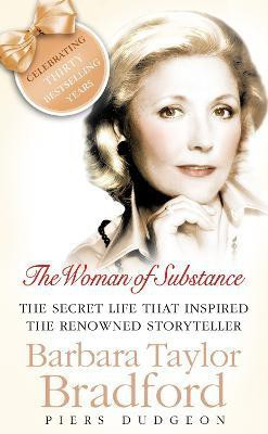 The Woman of Substance  - The Life and Books of Barbara Taylor Bradford(English, Paperback, Dudgeon Piers)