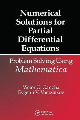 Numerical Solutions for Partial Differential Equations(English, Paperback, Ganzha Victor Grigor'e)