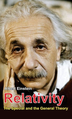 Albert Einstein Relativity The Special and the General Theory  - Albert Einstein Relativity The Special and the General Theory (Paperback, Albert Einstein) with 1 Disc(English, Paperback, Albert Einstein)