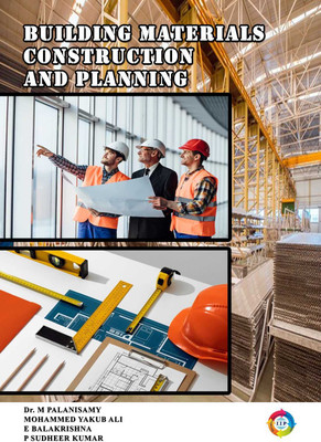 Building Materials, Construction and Planning(Paperback, Dr. M Palanisamy, Mr. Mohammed Yakub Ali, Mr. E. Balakrishna, Mr. P. Sudheer Kumar)