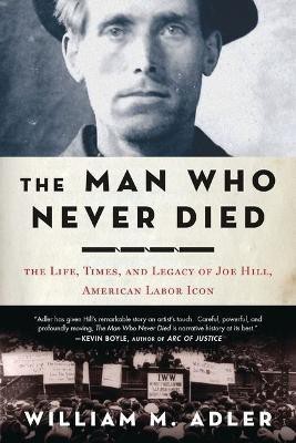 The Man Who Never Died(English, Electronic book text, Adler William M.)