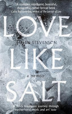 Love Like Salt(English, Paperback, Stevenson Helen)