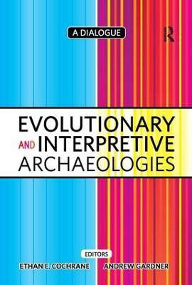 Evolutionary and Interpretive Archaeologies(English, Hardcover, unknown)