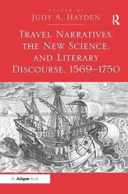 Travel Narratives, the New Science, and Literary Discourse, 1569-1750(English, Hardcover, unknown)