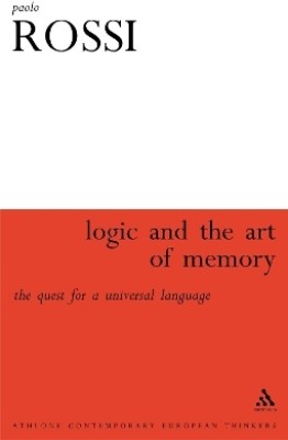 Logic and the Art of Memory(English, Paperback, Rossi Paolo)