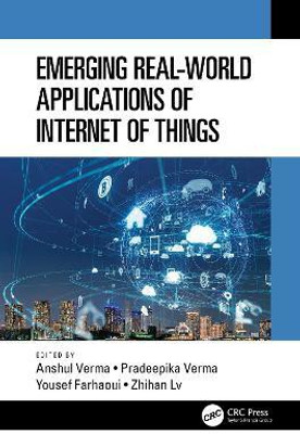 Emerging Real-World Applications of Internet of Things(English, Hardcover, unknown)