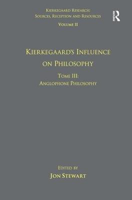 Volume 11, Tome III: Kierkegaard's Influence on Philosophy(English, Hardcover, unknown)