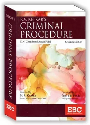 R.v. Kelkar’s Criminal Procedure 7th Edition 2023 (Paperback, K.N. CHANDRASEKHARAN PILLAI)(Paperback, K.N. CHANDRASEKHARAN PILLAI))