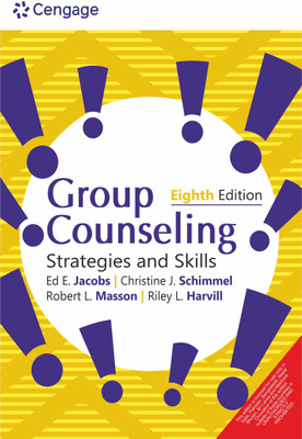 Group Counseling Strategies and Skills(Paperback, Ed E. Jacobs, Christine J. Schimmel, Robert L. Masson, Riley L. Harvill)