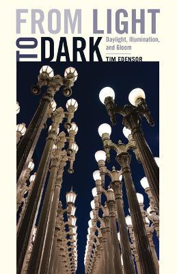 From Light to Dark(English, Paperback, Edensor Tim)