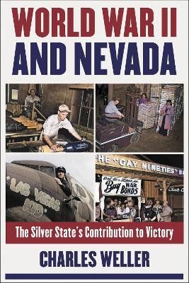 World War II and Nevada(English, Paperback, Weller Charles)