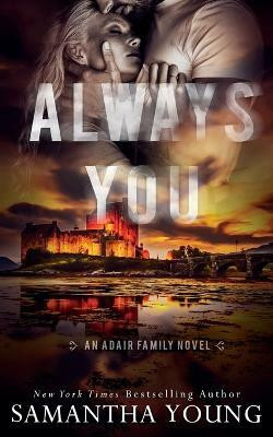 Always You(English, Paperback, Young Samantha)