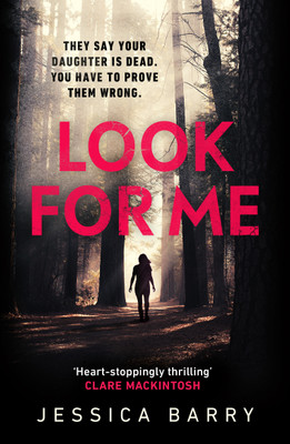 Look for Me(English, Paperback, Barry Jessica)