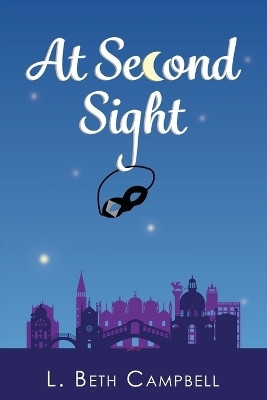 At Second Sight(English, Paperback, Campbell L Beth)