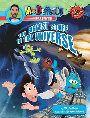 Mr. DeMaio Presents!: The Biggest Stuff in the Universe(English, Paperback, DeMaio Mike)