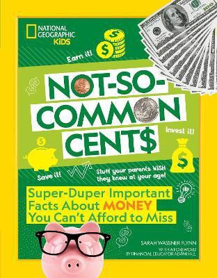 Not-So-Common Cents(English, Paperback, Wassner Flynn Sarah)
