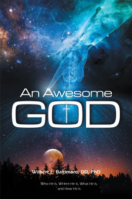 An Awesome GOD(English, Paperback, Baltimore DD Wilbert L PhD)