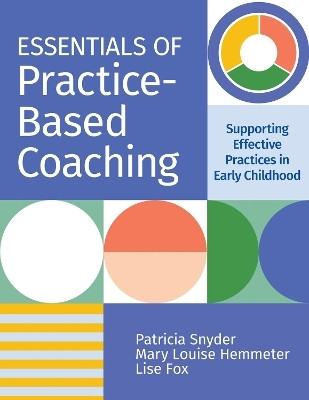 Essentials of Practice-Based Coaching(English, Paperback, Snyder Patricia)