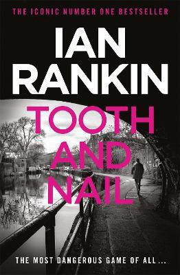 Tooth And Nail(English, Paperback, Rankin Ian)