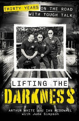 Lifting the Darkness(English, Paperback, White Arthur)