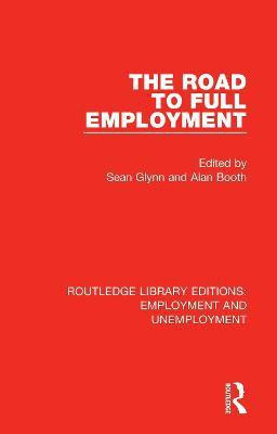 The Road to Full Employment(English, Paperback, unknown)
