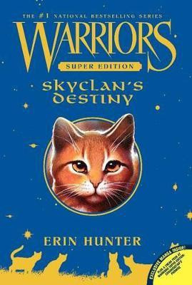 Warriors Super Edition: SkyClan's Destiny(English, Paperback, Hunter Erin)