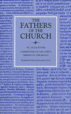 Commentary on the Lords Sermon on the Mount(English, Paperback, Augustine Denis J.)