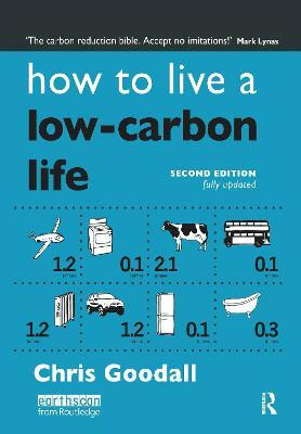 How to Live a Low-Carbon Life(English, Hardcover, Goodall Chris)
