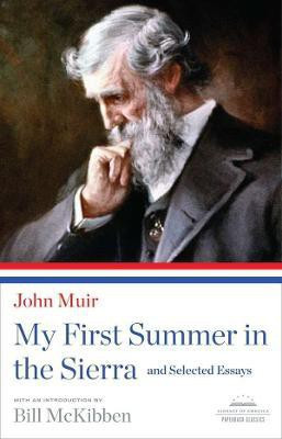 My First Summer in the Sierra and Selected Essays(English, Paperback, Muir John)