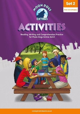 Phonic Books Moon Dogs Extras Set 2 Activities(English, Spiral bound, Phonic Books)