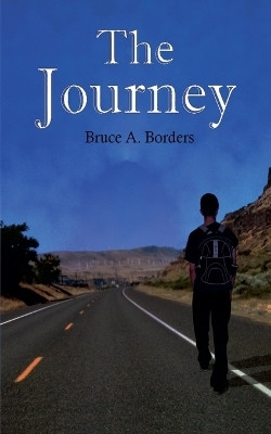 The Journey(English, Paperback, Borders Bruce A)
