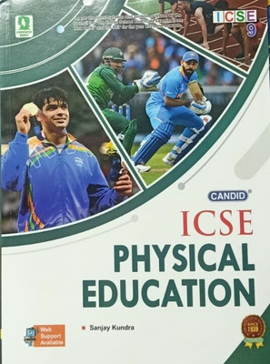 CANDID ICSE PHYSICAL EDUCATION CLASS-9(Paperback, SANJAY KUNDRA)