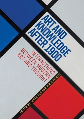 Art and Knowledge After 1900(English, Paperback, unknown)
