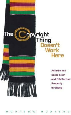 The Copyright Thing Doesn't Work Here(English, Paperback, Boateng Boatema)