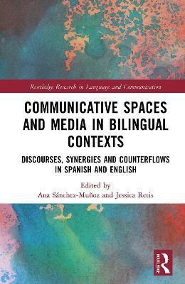 Communicative Spaces in Bilingual Contexts(English, Hardcover, unknown)