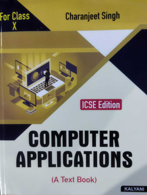 kalyani icse computer application text book for class X 2024(Paperback, charanjeet Singh)