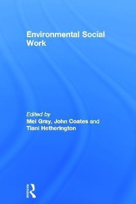 Environmental Social Work(English, Hardcover, unknown)