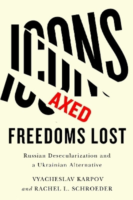 Icons Axed, Freedoms Lost(English, Paperback, Karpov Vyacheslav)