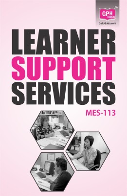 MES113 Learner Support Services(IGNOU Help book for MES-113 in English Medium) (English, Paperback, GPH Panel of Experts)(English, Paperback, GPH Panel of Experts)