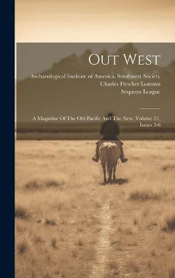 Out West(English, Hardcover, Lummis Charles Fletcher)