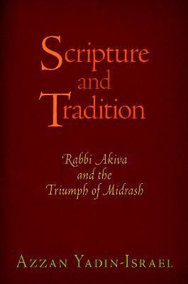 Scripture and Tradition(English, Electronic book text, Yadin-Israel Azzan)