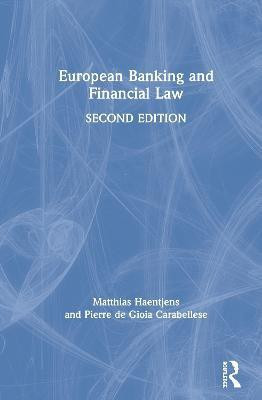 European Banking and Financial Law 2e(English, Hardcover, Haentjens Matthias)