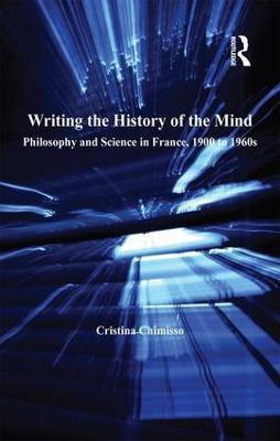 Writing the History of the Mind(English, Hardcover, Chimisso Cristina)