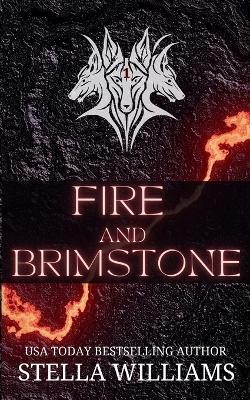 Fire and Brimstone(English, Paperback, Williams Stella)