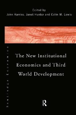 The New Institutional Economics and Third World Development(English, Hardcover, unknown)