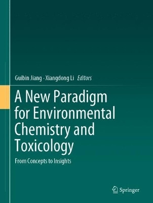 A New Paradigm for Environmental Chemistry and Toxicology(English, Hardcover, unknown)
