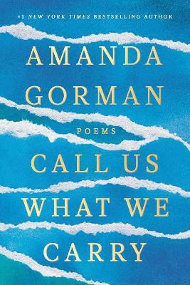 Call Us What We Carry(English, Hardcover, Gorman Amanda)