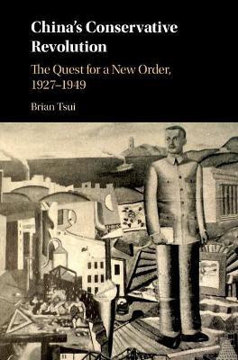 China's Conservative Revolution(English, Hardcover, Tsui Brian)